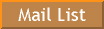 MAIL LIST